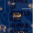 Vladimir Martynov - Games Of Angels And Human Beings (2016)